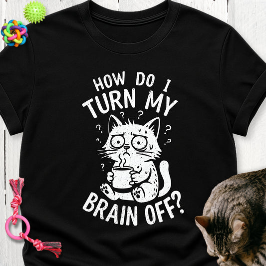 How do I turn my brain off