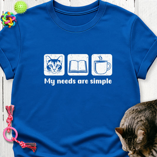 My needs are simple